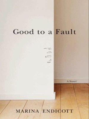 cover image of Good to a Fault